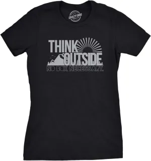 Womens Think Outside No Box Necessary Funny Cool Camping Graphic Funny T Shirt